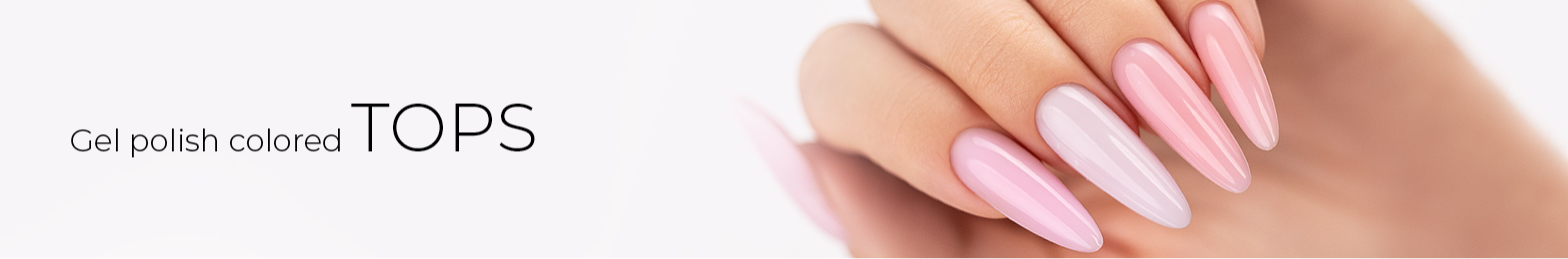 Gel polish colored tops