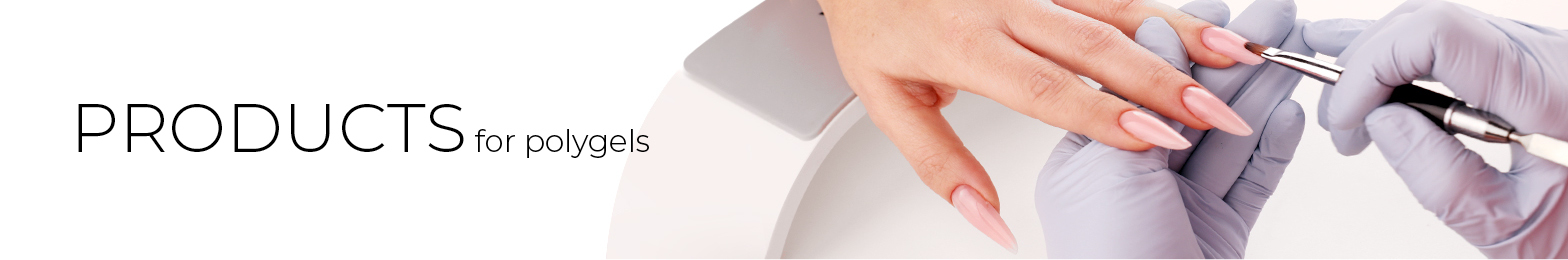 Products for polygels