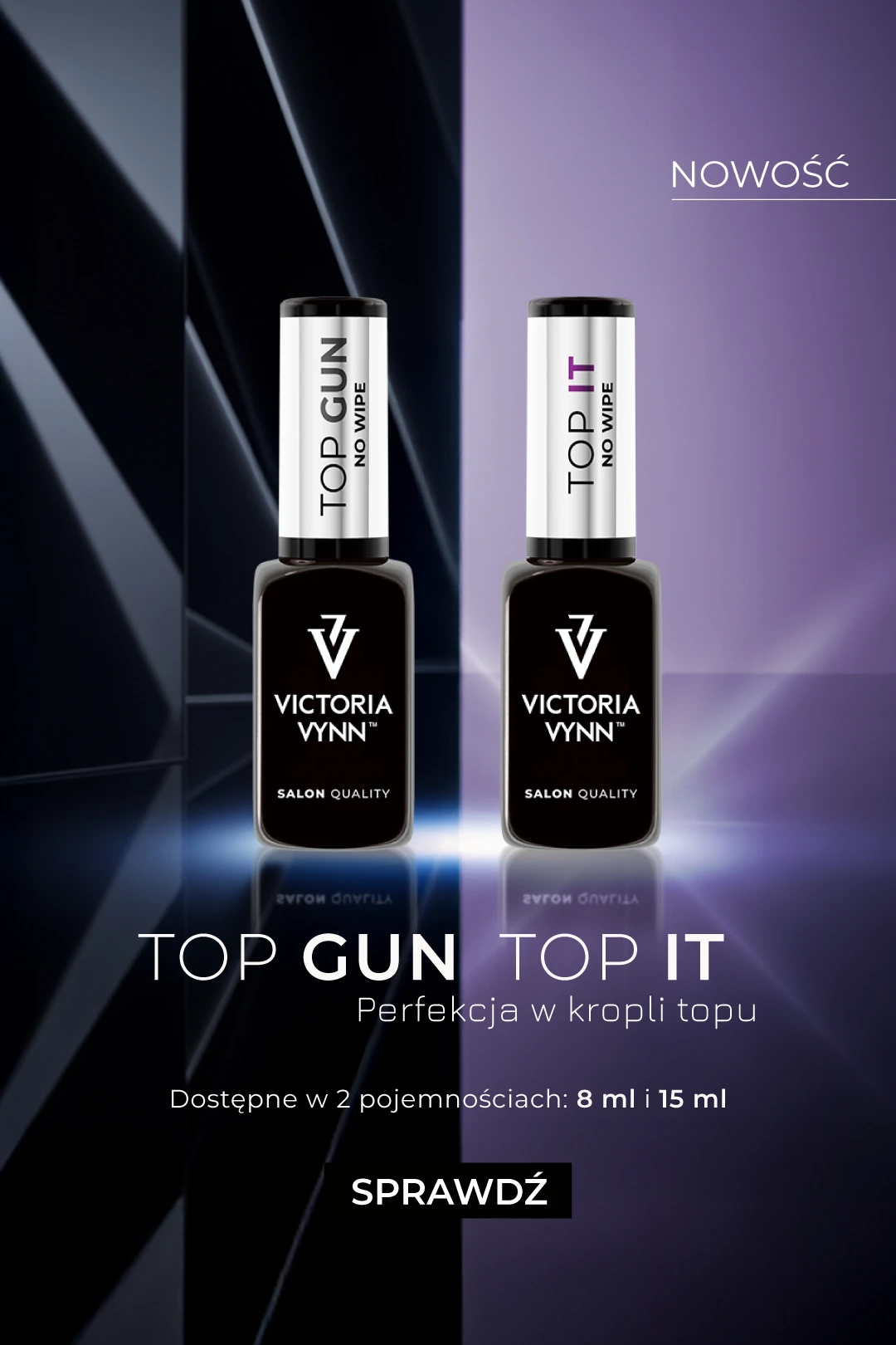Gel Polish TOP IT i TOP GUN - nowość