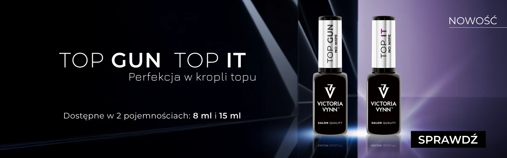 Gel Polish TOP IT i TOP GUN - nowość