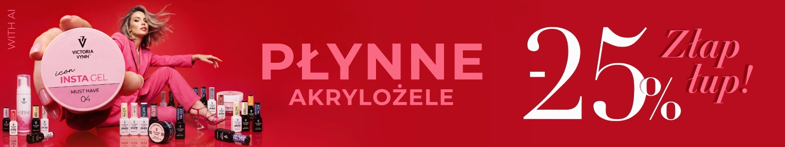Promocja -20% na płynne akrylożele