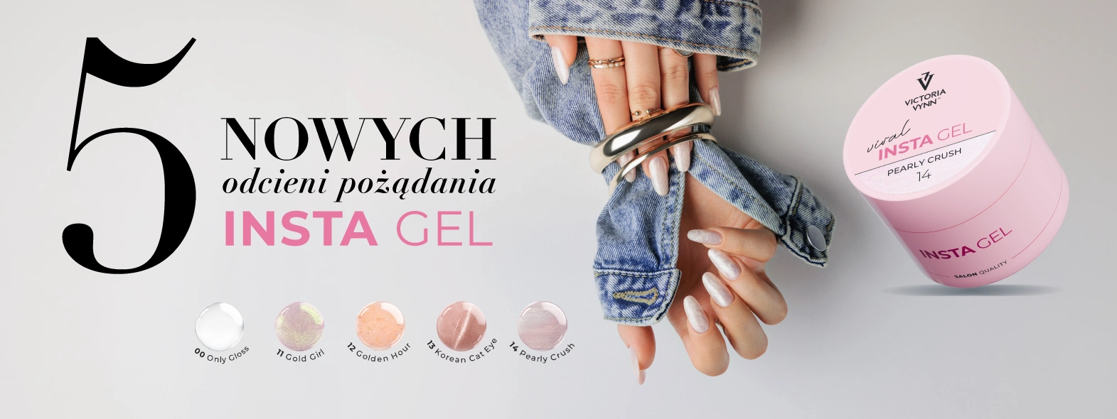 INSTA GEL - 5 nowych odcieni pożądania