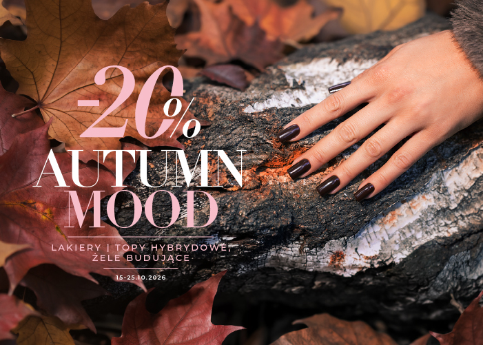 Autumn Mood - 20% na lakiery i topy hybrydowe oraz żele budujące