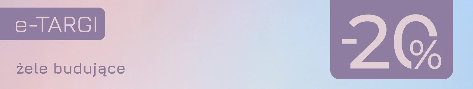 Promocja -20% na żele budujące